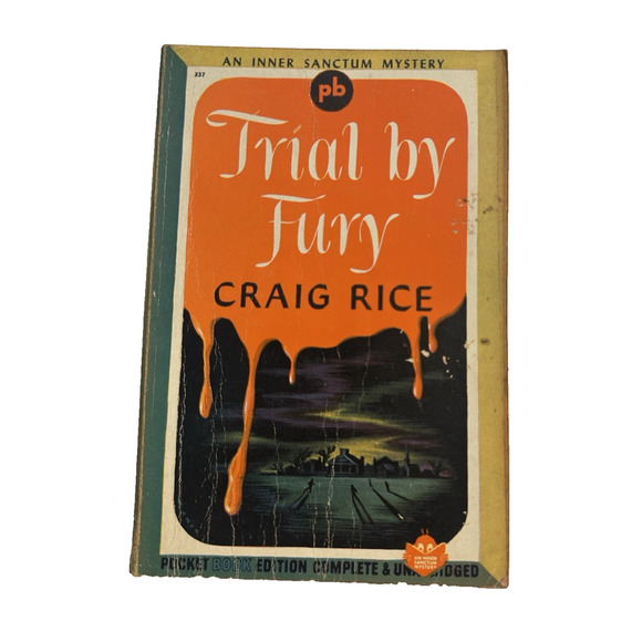 Trial by Fury, Craig Rice, 1st pocket Ed.#237/1943/PB/Inner Sanctum/ VTG - Picture 1 of 7